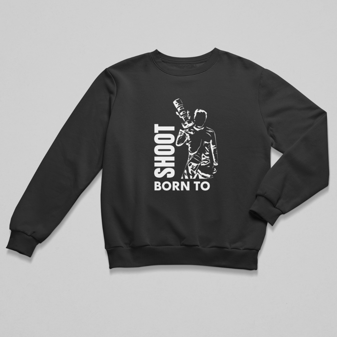 Born to Shoot Unisex Sweatshirt