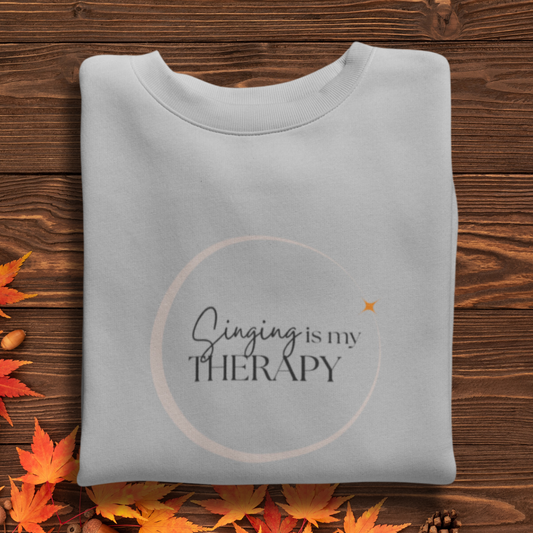 Singing is my Therapy Unisex Sweatshirt