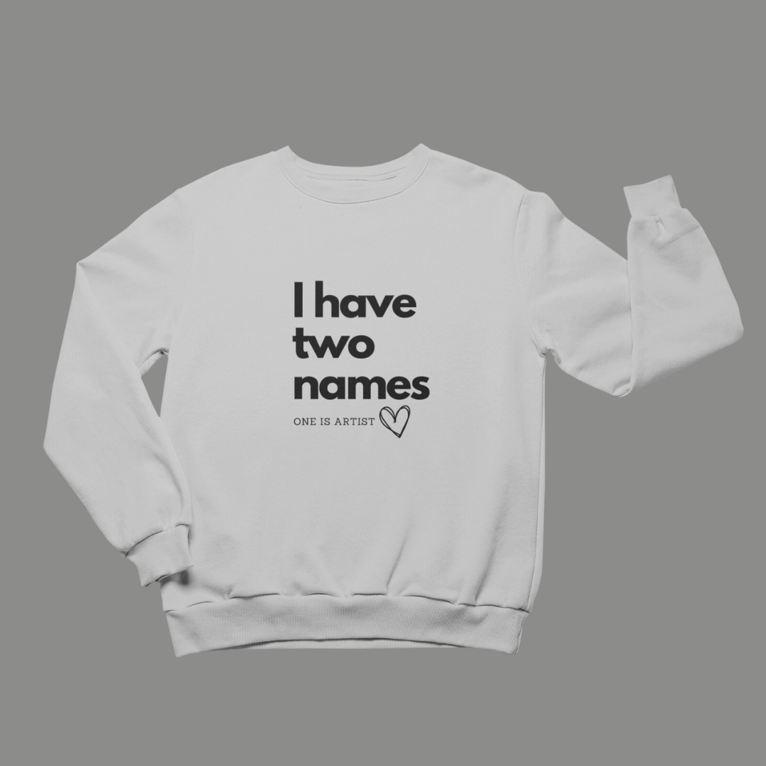 Name Me Artist Unisex Sweatshirt