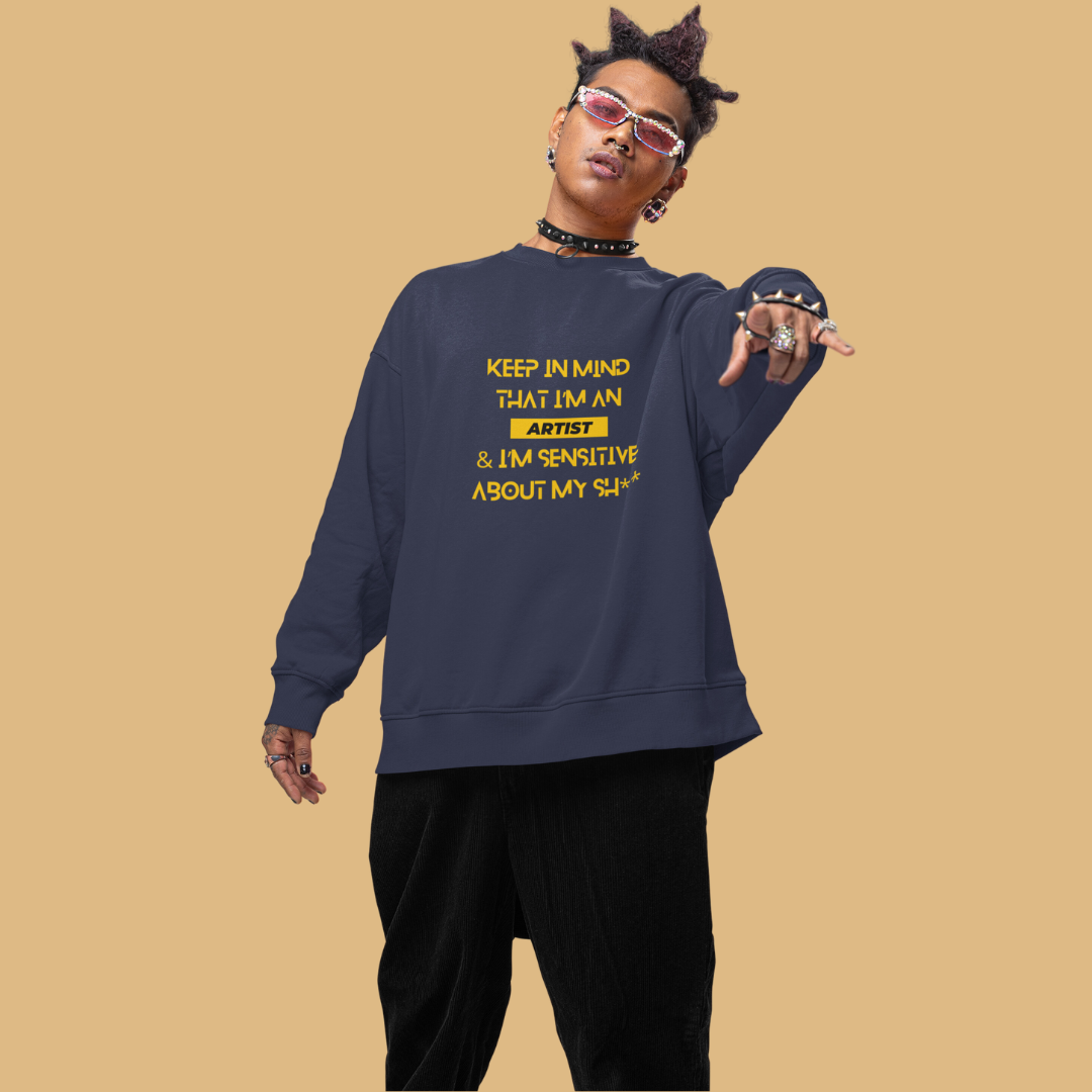 Sensitive Artist Unisex Sweatshirt