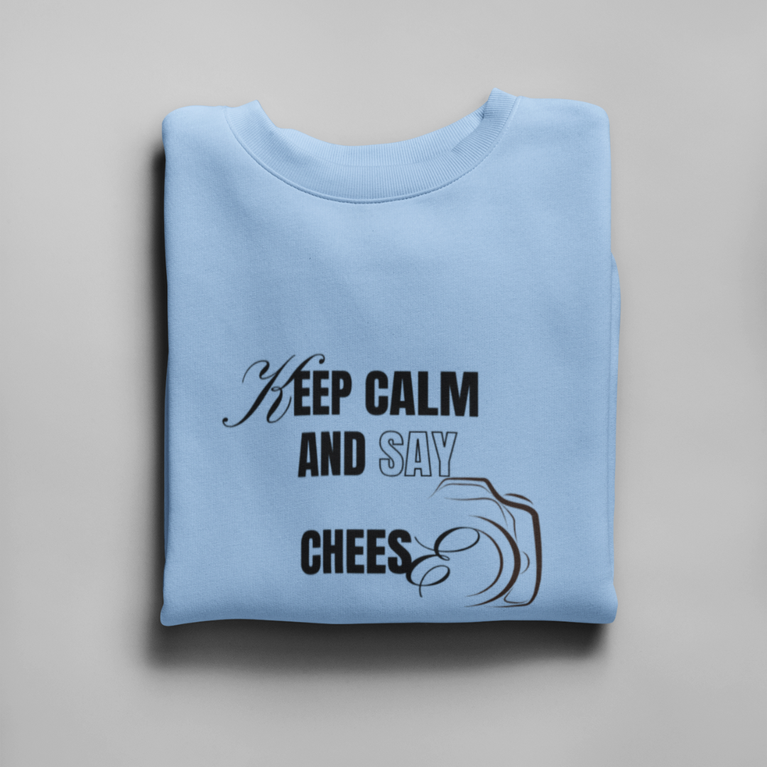 Say Cheese Unisex Sweatshirt