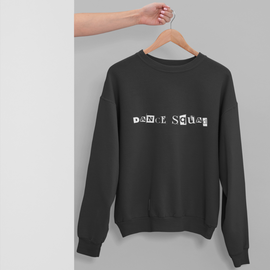 Dance Squad Unisex Sweatshirt