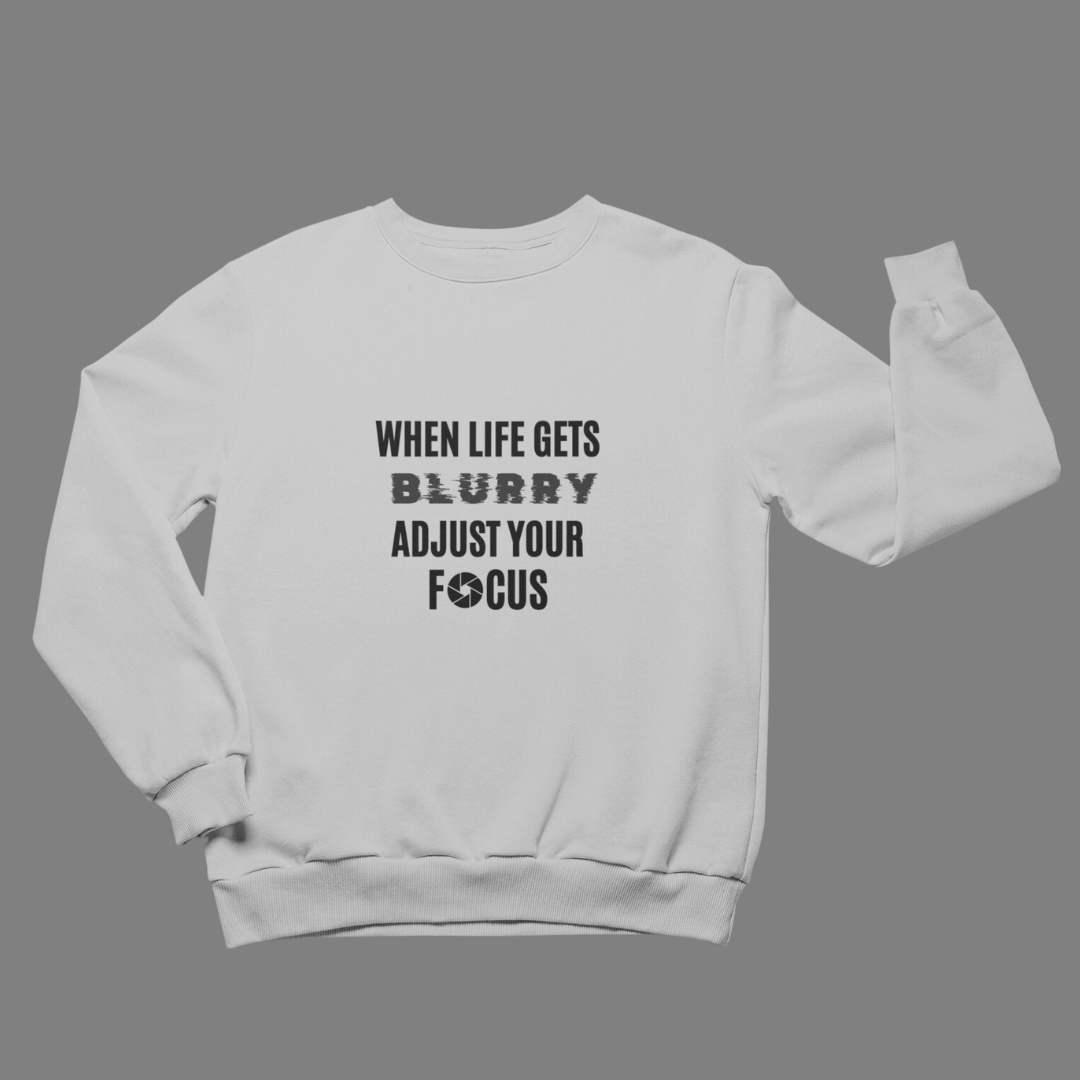 Adjust Your Focus Unisex Sweatshirt