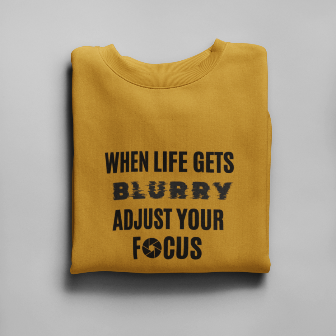 Adjust Your Focus Unisex Sweatshirt